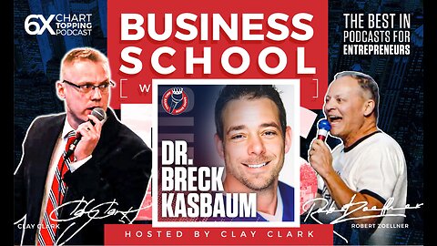 Business | Dr. Breck Kasbaum Shares How Clay Clark's Team Helped Him to DOUBLE His Business