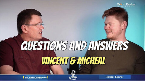 Questions and Answers with Vincent and Micheal Skinner 2