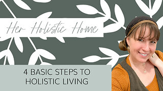 4 Basic Steps to Holistic Life