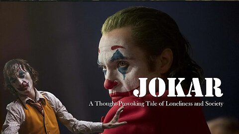 Joker: A Thought Provoking Tale of Loneliness and Society
