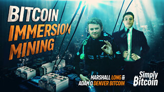 Denver Bitcoin & Marshall Long | Bitcoin Mining Debate | Simply Bitcoin IRL