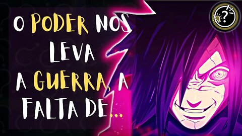 Frases do Madara Uchiha (Uchiha Madara)