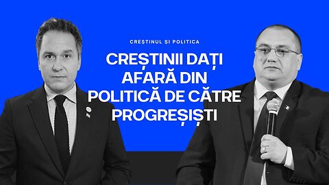 Creștinii dați afară din politică de către Progresiști | cu Florin Antonie și Cristian Terheș