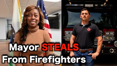 Corrupt "Super Mayor" ROBS Firefighters