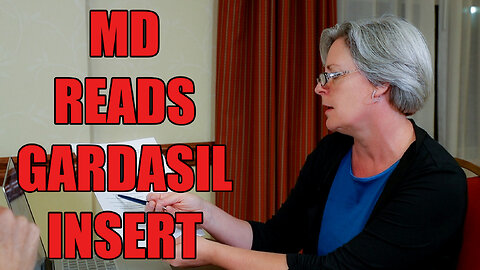 MD Reads Gardasil Insert (SHOCKING!)