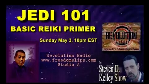 JEDI 101 Steven D Kelley - BASIC REIKI PRIMER, 05.03.2015