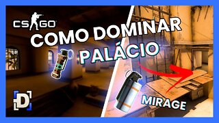 Como DOMINAR o PALÁCIO da MIRAGE | CSGO