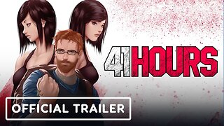 41 Hours - Official Trailer