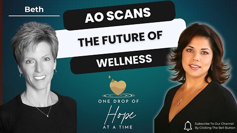 Ep. 13 AO Scanner: The Future of Wellness
