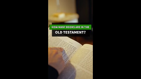 How Many Books Are in the Old Testament?