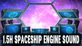 Spaceship Engine Ambience | 1.5 Hour | Travel Through Space
