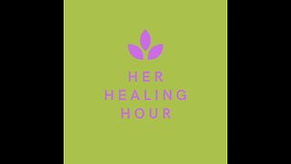 Her Healing Hour Podcast: Season 1, episode 3 "Sleep, Making IT, Your Priority"