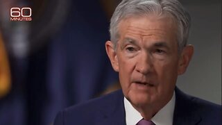 60 Minutes: Jerome Powell admits US economy is on fiscally unsustainable path