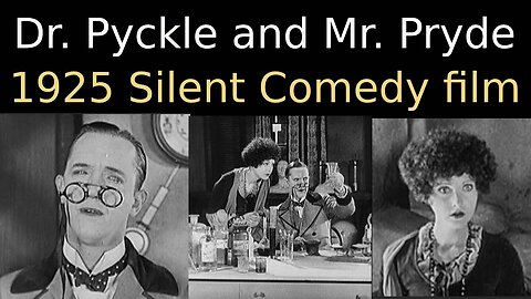 Dr. Pyckle and Mr. Pryde (1925 Silent Comedy film) Stan Laurel