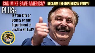Can Mike Lindell Save America? Can He Reclaim the Republican Party?