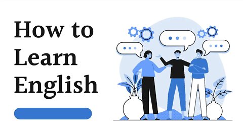 How to Learn English A 5 Step Guide to Learning English Correctly
