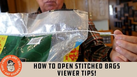 How to Open Stitched Bags - Viewer Tips!