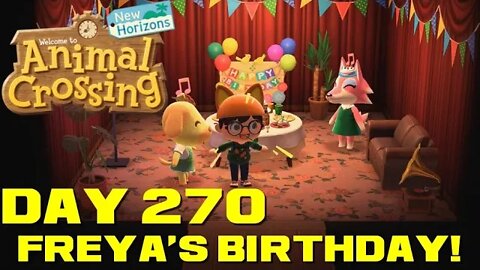 Animal Crossing: New Horizons Day 270 - Freya's Birthday! - Nintendo Switch Gameplay 😎Benjamillion