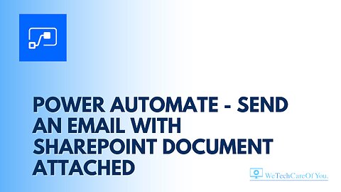 Power Automate - Send an email with SharePoint document attached
