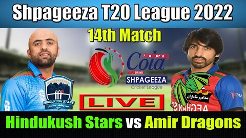 Shpageeza Cricket League Live, Band-e-Amir Dragons vs Hindukush Stars t20 live,14th match live score