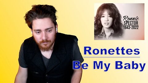 In Loving Memory of Ronnie Spector // Musician ReActs - The Ronettes - Be My Baby // Episode 8