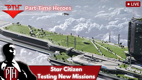 Sunday Star Citizen! Testing New Missions