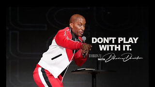 Don't Play With It - Dr. Dharius Daniels