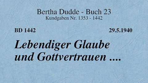 BD 1442 - LEBENDIGER GLAUBE UND GOTTVERTRAUEN ....