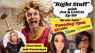 Right Stuff Ep 60 "Brain Spin"