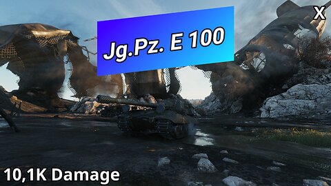 Jagdpanzer E 100 (10,1K Damage) | World of Tanks
