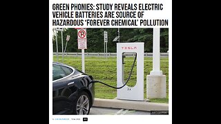 EV Batteries Cause FOREVER Hazordous Chemicals