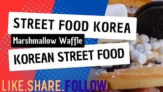 Street Food Korea - Marshmallow Waffle - Korean Street Food