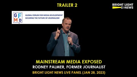 [TRAILER 2] Mainstream Media Exposed -Rodney Palmer, Former Journalist