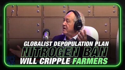 Climate Change Depopulation Collapse Plan: Globalist to Ban Nitrogen