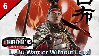 Lu Bu (Legendary Romance) l A World Betrayed DLC - Total War: Three Kingdoms Part 6