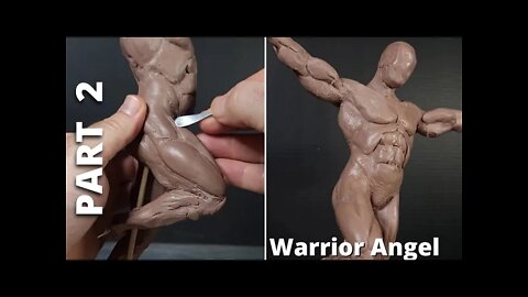 Warrior Angel | Part 2: Sculpting the Arms and Legs