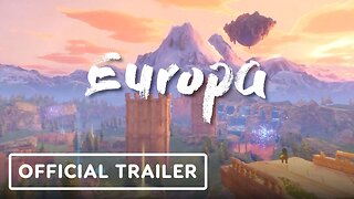 Europa - Official Demo Trailer | gamescom 2023