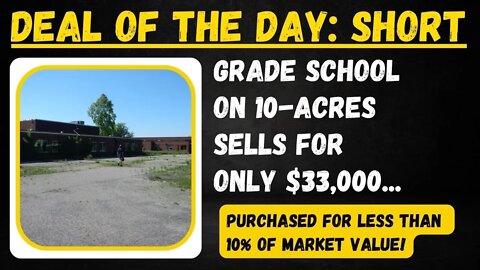 MICHIGAN SCHOOL ON 10-ACRES SOLD FOR 33K: TAX DEED PROPERTY REVIEW