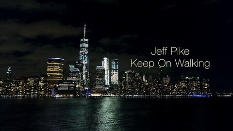 JEFF PIKE - Keep On Walking by GINO VANNELLI