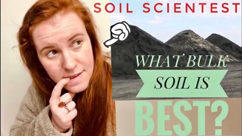 WHAT BULK SOIL SHOULD YOU BUY FOR THE GARDEN? A SOIL SCIENTISTS OPINION ON BULK GARDEN SOIL. 👩‍🔬