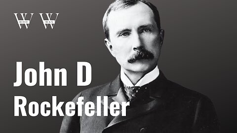 Rags to Riches: The Untold Story of John D. Rockefeller