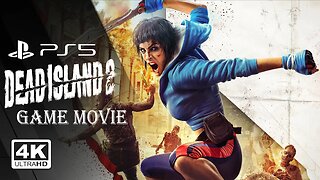 DEAD ISLAND 2 (GAME MOVIE) PS5 ✔️4K 🎵ᵁᴴᴰ 60ᶠᵖˢ