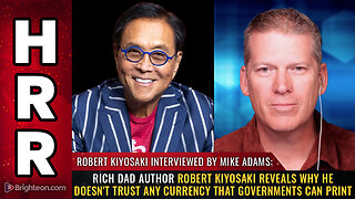 Rich Dad author Robert Kiyosaki reveals why he doesn't trust any currency...
