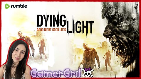 🔴 LIVE 🔴 Dying Light The point of Parkour is to keep moving