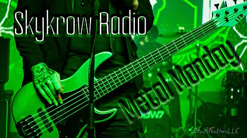 Skykrow Radio Presents: Metal Monday 3