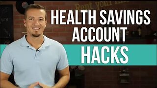 2 Health Savings Account (HSA) hacks.