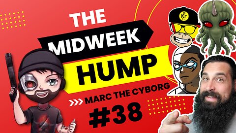 The Midweek Hump #38 - Marc the Cyborg