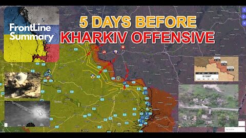 Everything Is Ready For The Kharkiv Offensive Operation. Military Summary And Analysis For 2024.5.10