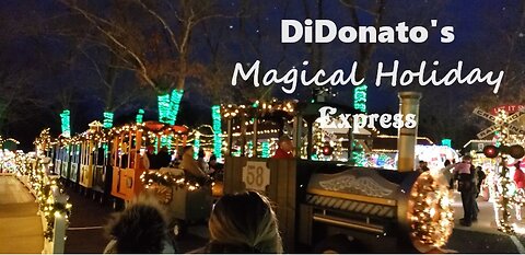 Didonato's Magical Holiday Express 2023