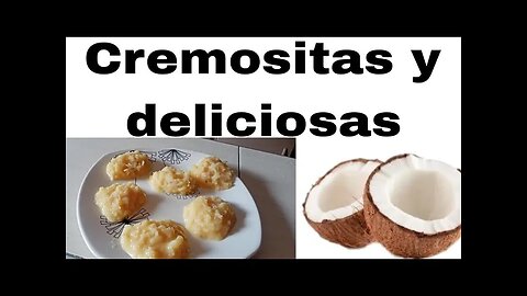 COCADAS DE COCO CREMOSITAS